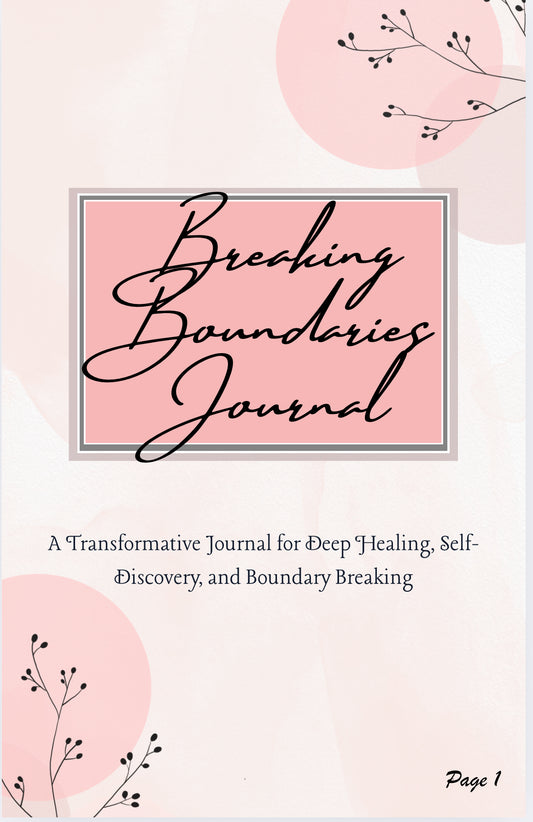 The Deep Healing and Boundary Breaking Journal (Digital Download)